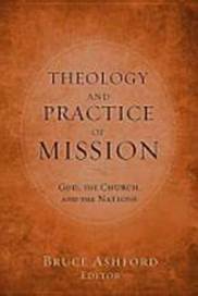 Theology and Practice of Mission [Book]